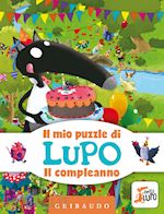 Image of IL COMPLEANNO. IL MIO PUZZLE DI LUPO. AMICO LUPO. EDIZ. A COLORI. CON PUZZLE