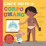 Image of COM'E' FATTO IL CORPO UMANO. EDIZ. A COLORI