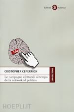 Image of LE CAMPAGNE ELETTORALI AL TEMPO DELLA NETWORKED POLITICS