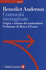 Image of COMUNITA' IMMAGINATE. ORIGINI E DIFFUSIONE DEI NAZIONALISMI