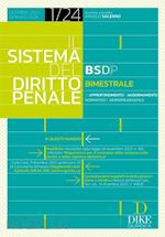 Image of IL SISTEMA DEL DIRITTO PENALE - N. 1/24 (DICEMBRE 2023 GENNAIO 2024)