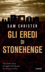 christer sam - gli eredi di stonehenge