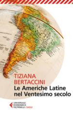bertaccini tiziana - le americhe latine nel ventesimo secolo
