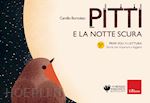 Image of PITTI E LA NOTTE SCURA