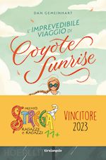 Image of L'IMPREVEDIBILE VIAGGIO DI COYOTE SUNRISE