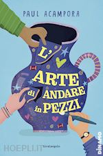 Image of L'ARTE DI ANDARE IN PEZZI