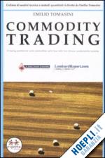 tomasini emilio - commodity trading