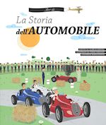 Image of LA STORIA DELL'AUTOMOBILE. EDIZ. ILLUSTRATA