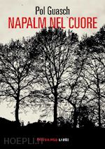 Image of NAPALM NEL CUORE