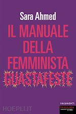 Image of IL MANUALE DELLA FEMMINISTA GUASTAFESTE