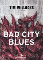 willocks tim - bad city blues