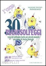 Image of TRENTA PIANOSOLFEGGI. CORSO DI SOLFEGGIO FACILE PER PICCOLI PIANISTI