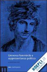 corti i.(curatore) - universo femminile e rappresentanza politica