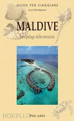 Image of MALDIVE. L'ARCIPELAGO DELLE EMOZIONI