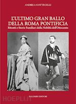 Image of ULTIMO GRAN BALLO DELLA ROMA PONTIFICIA.