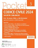 Image of CODICE CIVILE 2024 - SOCIETA' E BILANCIO