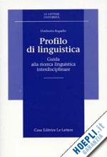 rapallo umberto - profilo di linguistica. guida alla ricerca linguistica interdisciplinare