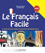 Image of LE FRANCAIS FACILE. PER LA SCUOLA ELEMENTARE