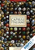 procacci renato (curatore) - catalogo generale capsule italiane di spumanti e vini frizzanti