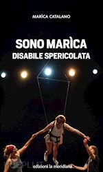 Image of SONO MARICA DISABILE SPERICOLATA