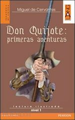 cervantes miguel de; pilar garcia l. (curatore) - don quijote: primeras aventuras. con cd audio