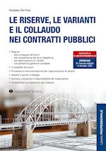 de finis pantaleo - le riserve, le varianti e il collaudo nei contratti pubblici