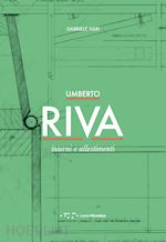 Image of UMBERTO RIVA. INTERNI E ALLESTIMENTI