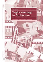 Image of TAGLI E MONTAGGI IN ARCHITETTURA