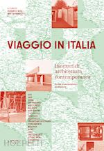 Image of VIAGGIO IN ITALIA. ITINERARI DI ARCHITETTURA CONTEMPORANEA-ROUTES OF CONTEMPORAR