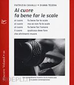 Image of AL CUORE FA BENE FAR LE SCALE. CON CD AUDIO