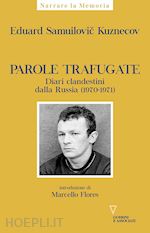 Image of PAROLE TRAFUGATE. DIARI CLANDESTINI DALLA RUSSIA (1970-1971)