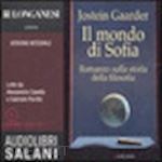 gaarder jostein - il mondo di sofia. audiolibro. 2 cd audio formato mp3. ediz. integrale