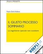 della vedova paolo - il giusto processo sommario