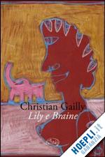 gailly christian - lily e braine
