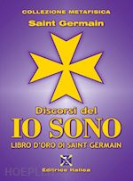 Image of DISCORSO DELL'IO SONO - LIBRO D'ORO DI SAINT GERMAIN