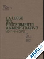 sandulli a. (curatore); piperata g. (curatore) - legge sul procedimento amministrativo