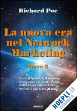 poe richard - la nuova era nel network marketing  - wave 3