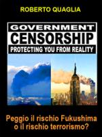 roberto quaglia - peggio il rischio fukushima o il rischio terrorismo?
