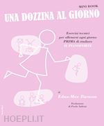 Image of DOZZINA AL GIORNO. MINI BOOK. ESERCIZI TECNICI PER ALLENARSI OGNI GIORNO PRIMA D