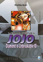 Image of DIAMOND IS UNBREAKABLE. LE BIZZARRE AVVENTURE DI JOJO VOL. 10