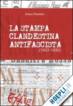 dominici franco - la stampa clandestina antifascista (1922-1930)