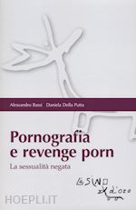 Image of PORNOGRAFIA E REVENGE PORN. LA SESSUALITA' NEGATA