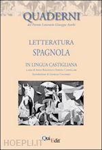 bognolo a.(curatore); cappellari s.(curatore) - letteratura spagnola in lingua castigliana