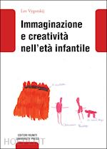 Image of IMMAGINAZIONE E CREATIVITA' NELL'ETA' INFANTILE