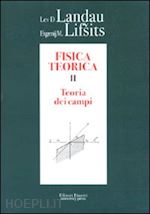 Image of FISICA TEORICA. VOL. 2: TEORIA DEI CAMPI