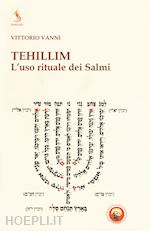 Image of TEHILLIM. L'USO RITUALE DEI SALMI
