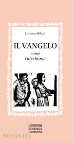 Image of IL VANGELO COME CATECHISMO