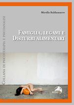 Image of FAMIGLIA, LEGAMI E DISTURBI ALIMENTARI