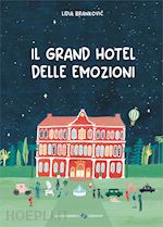 Image of IL GRAND HOTEL DELLE EMOZIONI. EDIZ. A COLORI