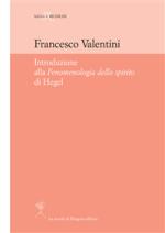 francesco valentini - introduzione alla “fenomenologia dello spirito” di hegel